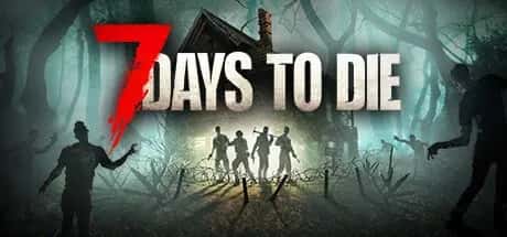 七日杀 7 Days to Die 中文版封面